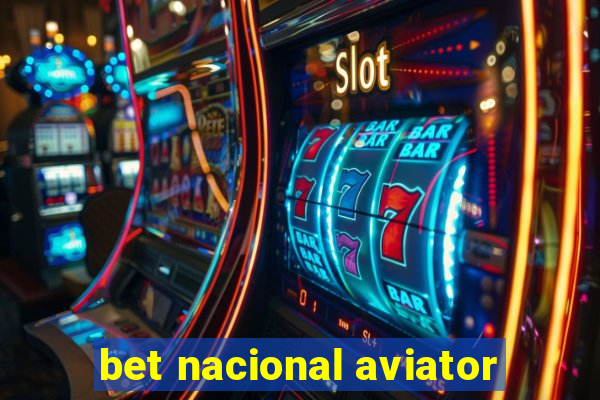 bet nacional aviator